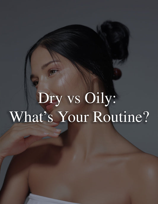 The Ultimate Luxury Skincare Routine—Tailored to Your Skin Type